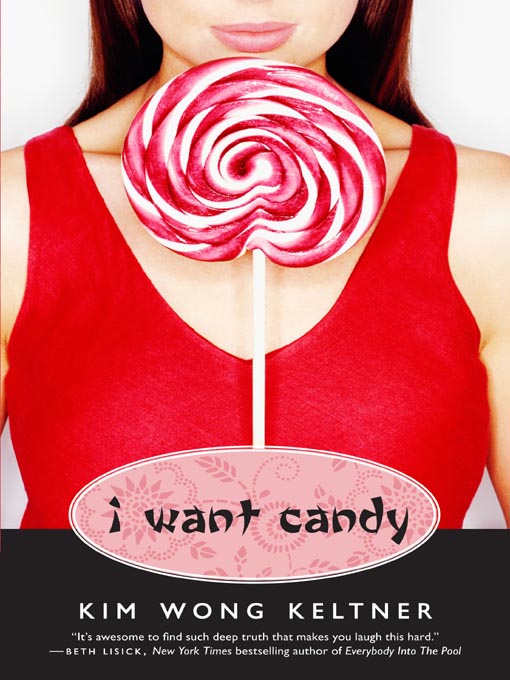 Title details for I Want Candy by Kim Wong Keltner - Wait list